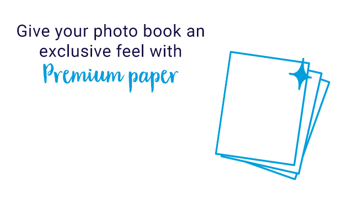 Give your Photo Book an exclusive feel with Premium paper